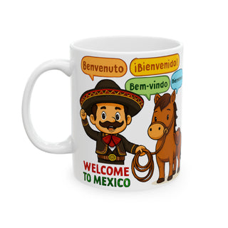 Welcome to Mexico character mug | Ceramic Mug 11oz 15oz