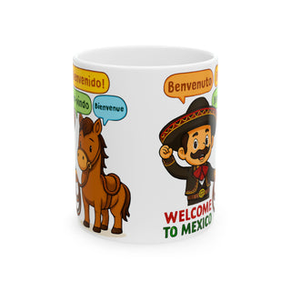 Welcome to Mexico character mug | Ceramic Mug 11oz 15oz